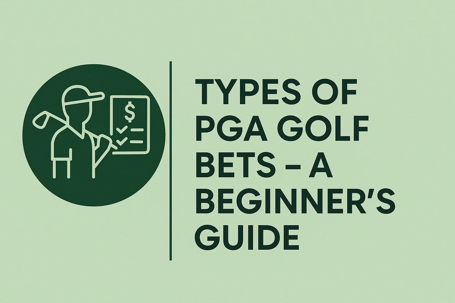 Types of PGA Golf Bets  A Beginner's Guide